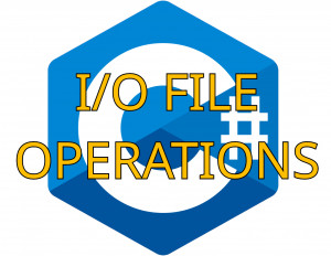 C# File Operations, C# Input Output (C# I/O)