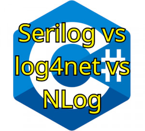 Comparison of Serilog, log4net and NLog
