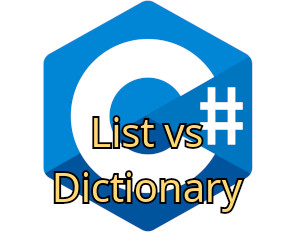 C# List vs Dictionary